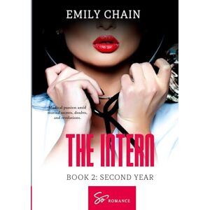 Emily, Chain The Intern Book 2: Second Year Emily, Chain The Intern Book 2: Second Year