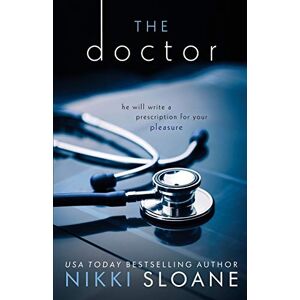 Sloane, Nikki The Doctor: 1 (Nashville Neighborhood) Sloane, Nikki The Doctor: 1 (Nashville Neighborhood)