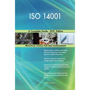 The Art of Service - ISO 14001 Publishing ISO 14001 A Complete Guide 2021 Edition The Art of Service - ISO 14001 Publishing ISO 14001 A Complete Guide 2021 Edition