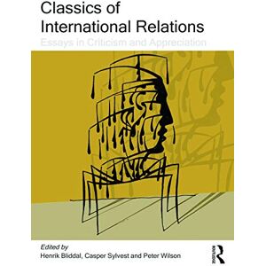 Philosophy Classics of International Relations: Essays in Criticism and Appreciation Philosophy Classics of International Relations: Essays in Criticism and Appreciation