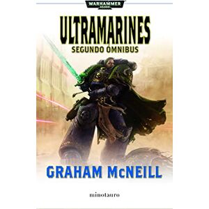 McNeill, Graham Warhammer Ultramarines Omnibus nº 02/02 (Warhammer 40.000): 2 McNeill, Graham Warhammer Ultramarines Omnibus nº 02/02 (Warhammer 40.000): 2