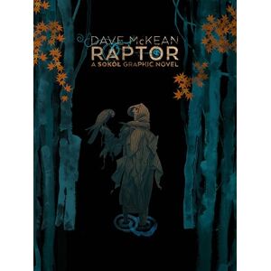 Mckean, Dave Raptor: A Sokol Graphic Novel Mckean, Dave Raptor: A Sokol Graphic Novel