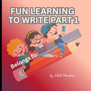 Expo, Kiddos Fun Learning To Write For Beginner, Best Book For Early Learning How To Write For Ages 2 to 5, Educational Reference, School Materials for Early Child ... to Write for Parents and Teachers Reference Expo, Kiddos Fun Learning To Write For Beginner, Best Book For Early Learning How To Write For Ages 2 to 5, Educational Reference, School Materials for Early Child ... to Write for Parents and Teachers Reference