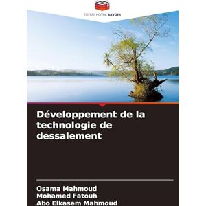 Mahmoud, Osama Développement de la technologie de dessalement Mahmoud, Osama Développement de la technologie de dessalement