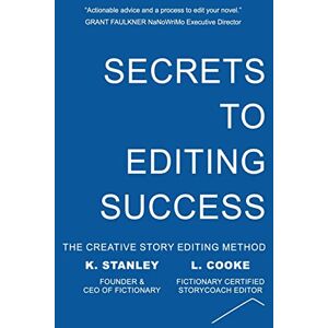 Stanley Secrets to Editing Success: 1 (Write Novels That Sell) Stanley Secrets to Editing Success: 1 (Write Novels That Sell)