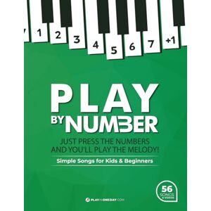 Sendecki, Luke Play by Number. Simple Songs for Kids and Beginners + videos: Just press the numbers and you'll play the melody! Sendecki, Luke Play by Number. Simple Songs for Kids and Beginners + videos: Just press the numbers and you'll play the melody!