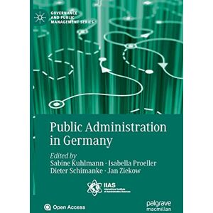 Public Administration in Germany (Governance and Public Management) Public Administration in Germany (Governance and Public Management)