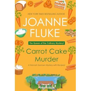 Fluke, Joanne Carrot Cake Murder: 10 (A Hannah Swensen Mystery) Fluke, Joanne Carrot Cake Murder: 10 (A Hannah Swensen Mystery)