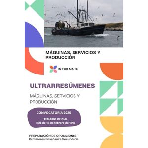 IGLESIAS CONSTANTE, SONSOLES ULTRARRESÚMENES: MÁQUINAS, SERVICIOS Y PRODUCCIÓN: PREPARACIÓN DE OPOSICIONES: CUERPO PROFESORES DE ENSEÑANZA SECUNDARIA IGLESIAS CONSTANTE, SONSOLES ULTRARRESÚMENES: MÁQUINAS, SERVICIOS Y PRODUCCIÓN: PREPARACIÓN DE OPOSICIONES: CUERPO PROFESORES DE ENSEÑANZA SECUNDARIA