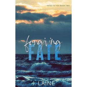 Laine, J. Forgiving Fate (Fated to You) Laine, J. Forgiving Fate (Fated to You)