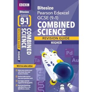 Bailey, Karen BBC Bitesize Edexcel GCSE Combined Science (Higher) Revision Guide incl. online edition for 2026, 2027 exams Bailey, Karen BBC Bitesize Edexcel GCSE Combined Science (Higher) Revision Guide incl. online edition for 2026, 2027 exams