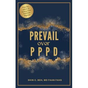 Beh, Dr. Shin C PREVAIL Over PPPD Beh, Dr. Shin C PREVAIL Over PPPD