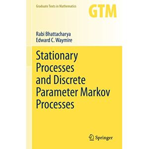 Creese, Robert Stationary Processes and Discrete Parameter Markov Processes: 293 (Graduate Texts in Mathematics) Creese, Robert Stationary Processes and Discrete Parameter Markov Processes: 293 (Graduate Texts in Mathematics)