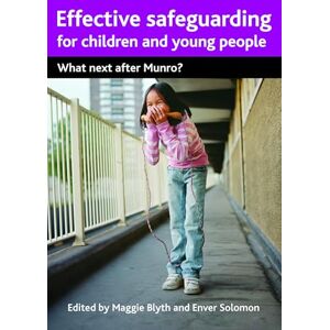 Philosophy Effective safeguarding for children and young people: What next after Munro? Philosophy Effective safeguarding for children and young people: What next after Munro?