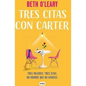 O'Leary, Beth Tres Citas Con Carter / The No-Show O'Leary, Beth Tres Citas Con Carter / The No-Show