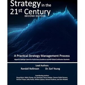 Rollinson, Randall Strategy in the 21st Century, Second Edition: A Practical Strategic Management Process Rollinson, Randall Strategy in the 21st Century, Second Edition: A Practical Strategic Management Process