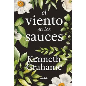 Grahame, Kenneth El viento en los sauces Grahame, Kenneth El viento en los sauces