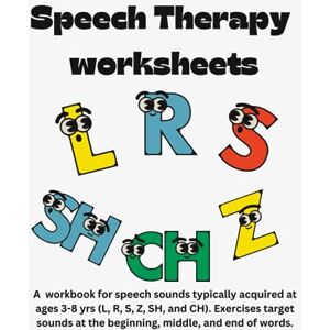 Caffery Speech Therapy Workbook: L, R, S, Z, SH, and CH sounds (Speech Therapy Workbooks) Caffery Speech Therapy Workbook: L, R, S, Z, SH, and CH sounds (Speech Therapy Workbooks)