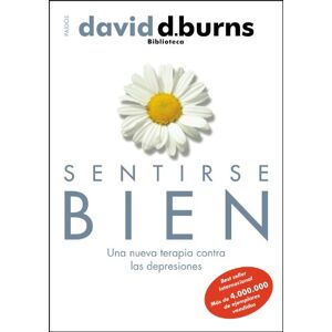 Burns, David D. Sentirse bien Burns, David D. Sentirse bien