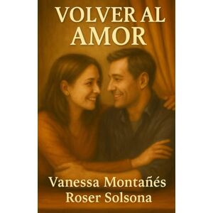 MONTAÑÉS, SRA VANESSA VOLVER AL AMOR MONTAÑÉS, SRA VANESSA VOLVER AL AMOR