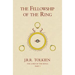 Tolkien, J. R. R. The Fellowship of the Ring: The Classic Bestselling Fantasy Novel: Book 1 (The Lord of the Rings) Tolkien, J. R. R. The Fellowship of the Ring: The Classic Bestselling Fantasy Novel: Book 1 (The Lord of the Rings)