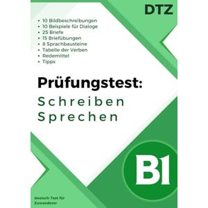 Kramer, Otto DTZ Prüfungsvorbereitung A2–B1 – Schreiben und Sprechen B1: Buch Prüfung Test Deutsch B1 mit Briefen, Dialogen, Übungen, Verbtabelle und Wörterbuch Kramer, Otto DTZ Prüfungsvorbereitung A2–B1 – Schreiben und Sprechen B1: Buch Prüfung Test Deutsch B1 mit Briefen, Dialogen, Übungen, Verbtabelle und Wörterbuch