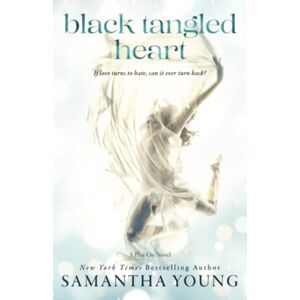 Young, Samantha Black Tangled Heart: A Standalone Second Chance Enemies-to-Lovers Romance: A Play On Novel Young, Samantha Black Tangled Heart: A Standalone Second Chance Enemies-to-Lovers Romance: A Play On Novel