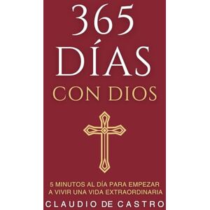 de Castro, Claudio DEVOCIONARIO CATÓLICO: 365 inspiraciones. Una REFLEXIÓN diaria para Transformar tu vida y llenarte de Esperanza. (COLECCIÓN DEVOCIONARIOS CATÓLICOS) de Castro, Claudio DEVOCIONARIO CATÓLICO: 365 inspiraciones. Una REFLEXIÓN diaria para Transformar tu vida y llenarte de Esperanza. (COLECCIÓN DEVOCIONARIOS CATÓLICOS)