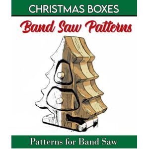 Vollmer, Josed Christmas boxes Band saw patterns: Woodworking Scroll saw box. Band Saw Box. Patterns for the Modern Woodworker. Vollmer, Josed Christmas boxes Band saw patterns: Woodworking Scroll saw box. Band Saw Box. Patterns for the Modern Woodworker.