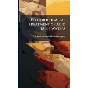 Electrochemical Treatment of Acid Mine Waters Electrochemical Treatment of Acid Mine Waters