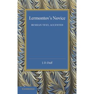 Duff, J.D. Lermontov's Novice: Russian Text, Accented Duff, J.D. Lermontov's Novice: Russian Text, Accented