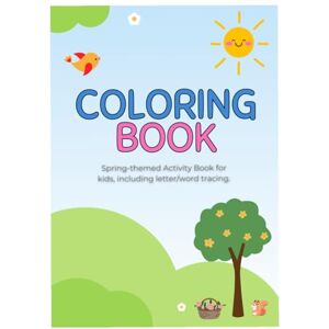 Lee Kids Coloring Book: Welcome Spring: with word tracing activity Lee Kids Coloring Book: Welcome Spring: with word tracing activity