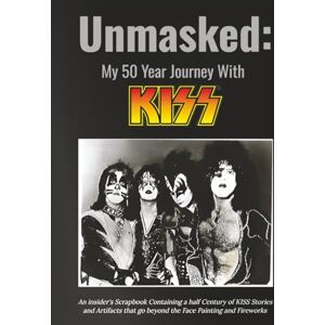 Zylka, Thad Unmasked My 50-Year Journey with Kiss: An insider’s scrapbook containing a half-century of KISS stories and artifacts that go beyond face painting and fireworks. Zylka, Thad Unmasked My 50-Year Journey with Kiss: An insider’s scrapbook containing a half-century of KISS stories and artifacts that go beyond face painting and fireworks.