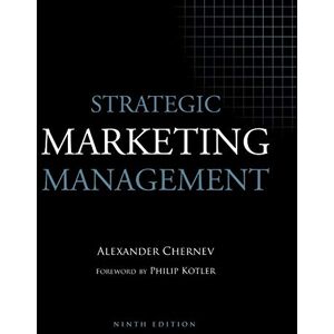 Chernev, Alexander Strategic Marketing Management Chernev, Alexander Strategic Marketing Management