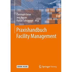 Praxishandbuch Facility Management: Includes Digital Download Praxishandbuch Facility Management: Includes Digital Download