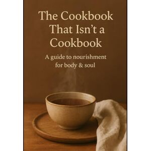 Lodato, Heather ..The Cook Book That Isn't..! Lodato, Heather ..The Cook Book That Isn't..!