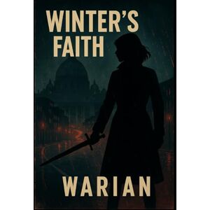 Warian Winter's Faith (Alexis Winter) Warian Winter's Faith (Alexis Winter)