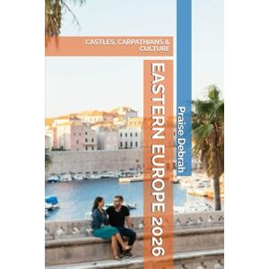 Debrah, Praise EASTERN EUROPE 2026: CASTLES, CARPATHIANS & CULTURE Debrah, Praise EASTERN EUROPE 2026: CASTLES, CARPATHIANS & CULTURE
