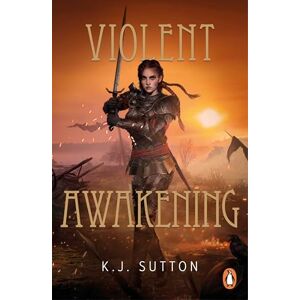 Sutton, K.J. Violent Awakening Sutton, K.J. Violent Awakening