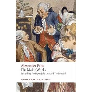 Pope, Alexander The Major Works (Oxford World's Classics) Pope, Alexander The Major Works (Oxford World's Classics)