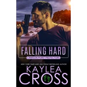 Cross Falling Hard (Crimson Point Protectors Series) Cross Falling Hard (Crimson Point Protectors Series)
