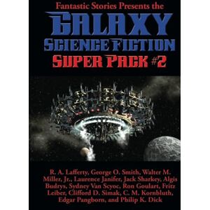 Lafferty, R.A. Fantastic Stories Presents the Galaxy Science Fiction Super Pack #2: 20 (Positronic Super Pack) Lafferty, R.A. Fantastic Stories Presents the Galaxy Science Fiction Super Pack #2: 20 (Positronic Super Pack)