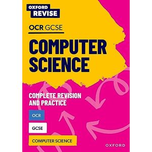 Page, Alison OCR GCSE Computer Science Complete Revision and Practice (Oxford Revise: Computer Science) Page, Alison OCR GCSE Computer Science Complete Revision and Practice (Oxford Revise: Computer Science)