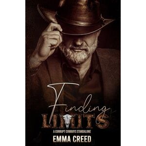 Creed, Emma Finding Limits: A Corrupt Cowboys Standalone Creed, Emma Finding Limits: A Corrupt Cowboys Standalone