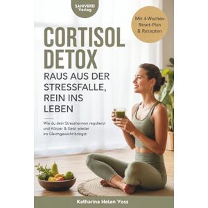 Voss Cortisol Detox – Raus aus der Stressfalle, rein ins Leben: Wie du dein Stresshormon regulierst und Körper & Geist wieder ins Gleichgewicht bringst Voss Cortisol Detox – Raus aus der Stressfalle, rein ins Leben: Wie du dein Stresshormon regulierst und Körper & Geist wieder ins Gleichgewicht bringst