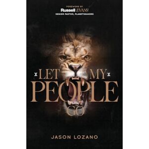 Lozano, Jason Let My People Go Lozano, Jason Let My People Go