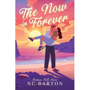 Barton, NC The Now in Forever: A Small Town Second Chance Romance Barton, NC The Now in Forever: A Small Town Second Chance Romance