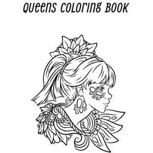 King, Anya Marie Queens Coloring Book King, Anya Marie Queens Coloring Book
