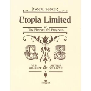 Arthur Sullivan Utopia Limited (Vocal Score) (Faber Edition) Arthur Sullivan Utopia Limited (Vocal Score) (Faber Edition)