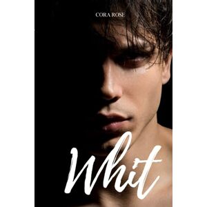 Rose, Cora Whit: A MM Romance (Unexpected) Rose, Cora Whit: A MM Romance (Unexpected)